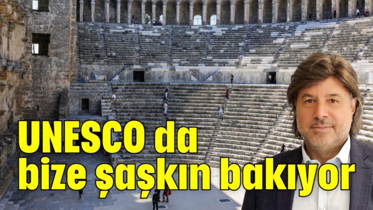 UNESCO da bize şaşkın bakıyor