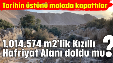 1.014.574 m2'lik Kızıllı Hafriyat Alanı doldu mu?