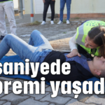 30 saniyede depremi yaşadılar