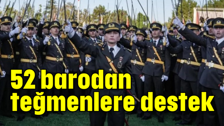 52 barodan teğmenlere destek