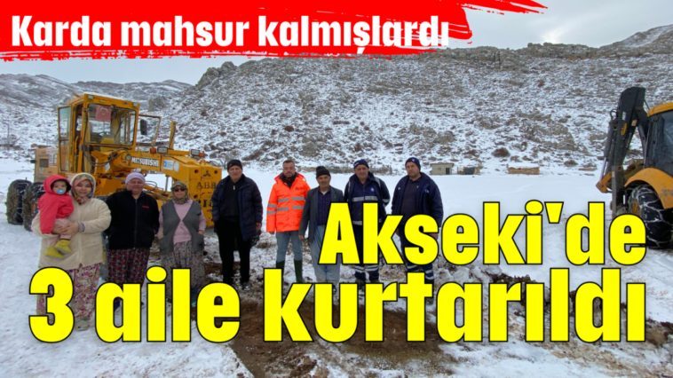 Akseki'de 3 aile kurtarıldı