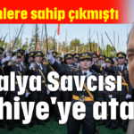 Antalya Savcısı Fethiye'ye atandı