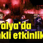 Antalya'da renkli etkinlikler