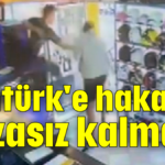 Atatürk'e hakaret cezasız kalmadı