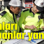 Bunları yapanlar yandı!