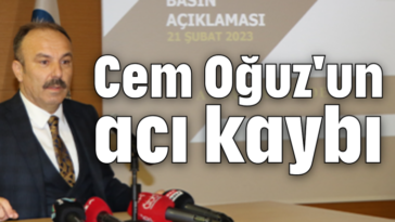 Cem Oğuz'un acı kaybı