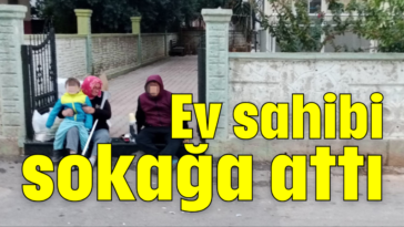 Ev sahibi sokağa attı