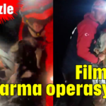 Film gibi kurtarma operasyonu