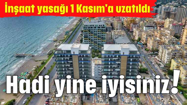 Hadi yine iyisiniz!