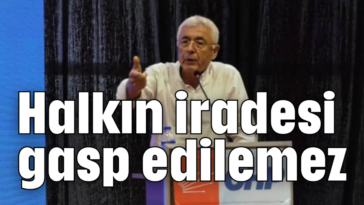 Halkın iradesi gasp edilemez