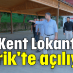 İlk Kent Lokantası Serik'te açılıyor