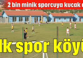 İlk spor köyü