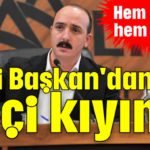 İşçi Başkan'dan işçi kıyımı