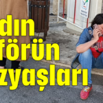 Kadın şoförün gözyaşları