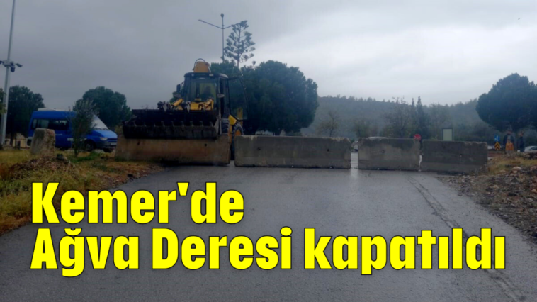 Kemer'de Ağva Deresi kapatıldı