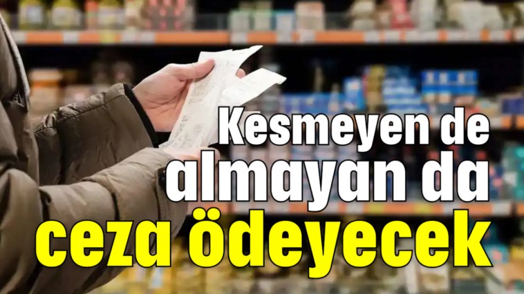 Kesmeyen de almayan da ceza ödeyecek