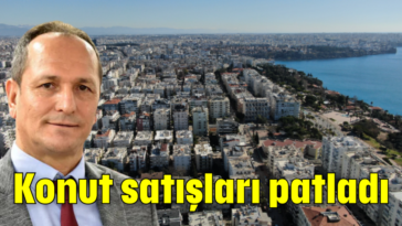 Konut satışları patladı