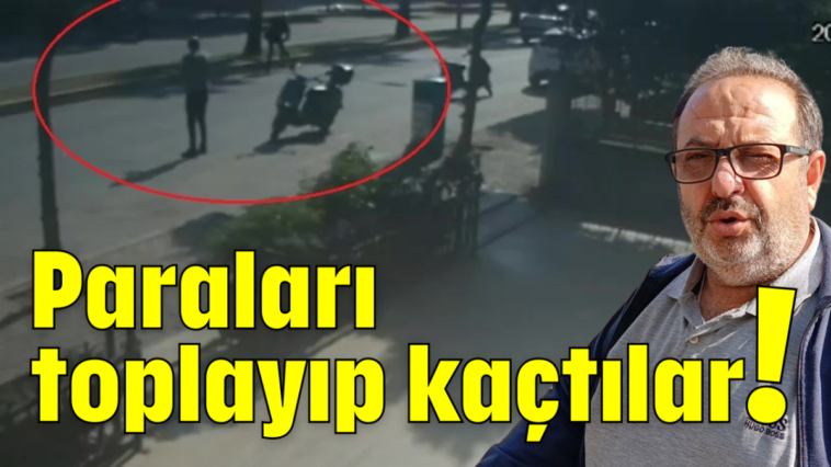 Paraları toplayıp kaçtılar!