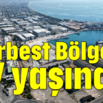 Serbest Bölge 37 yaşında