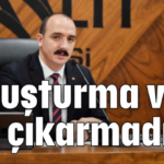 Soruşturma var işçi çıkarmadım!