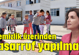 'Temizlik üzerinden tasarruf yapılmaz'