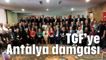 TGF'ye Antalya damgası