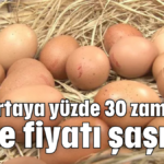 Yumurtaya yüzde 30 zam geldi: Tane fiyatı şaşırttı