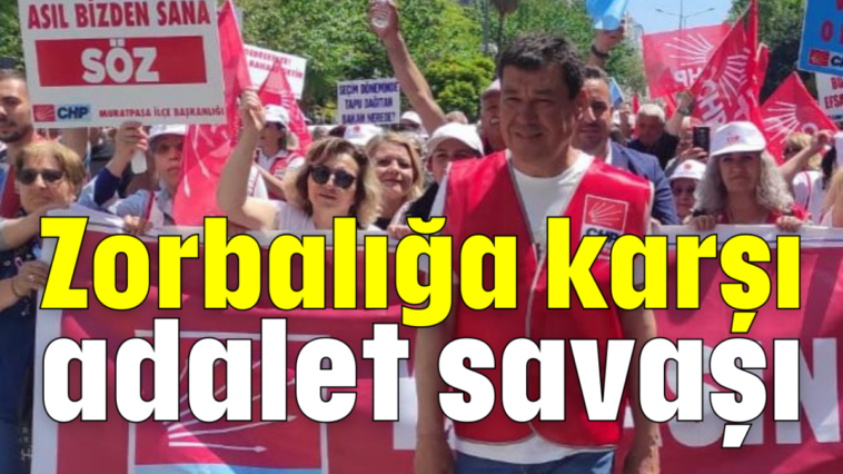 Zorbalığa karşı adalet savaşı