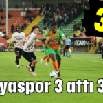 Alanyaspor 3 attı 3 aldı 3-0