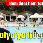 Antalya'ya hücum!