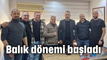 Balık dönemi başladı