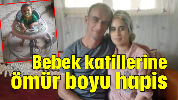 Bebek katillerine ömür boyu hapis