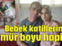 Bebek katillerine ömür boyu hapis