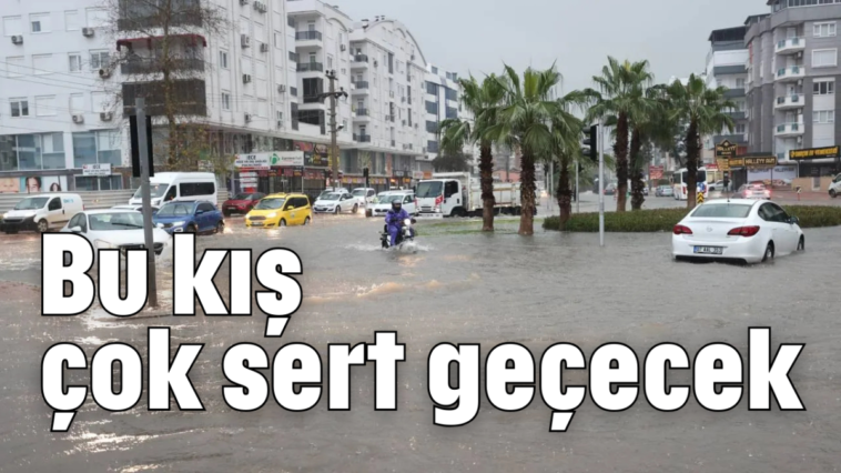 Bu kış çok sert geçecek