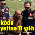 Dedikodu cinayetine 17 yıl hapis