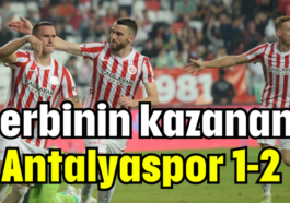 Derbinin kazananı Antalyaspor 1-2