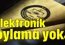 Elektronik oylama yok!