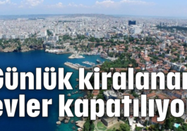 Günlük kiralanan evler kapatılıyor