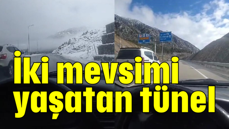 İki mevsimi yaşatan tünel