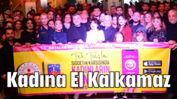 Kadına El Kalkamaz