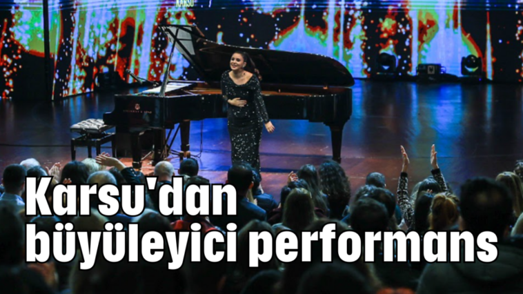 Karsu'dan büyüleyici performans