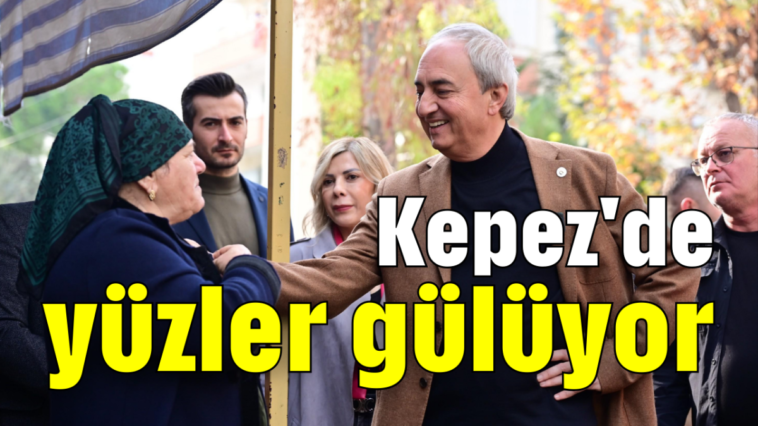 Kepez'de yüzler gülüyor