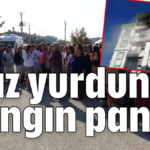 Kız yurdunda yangın paniği