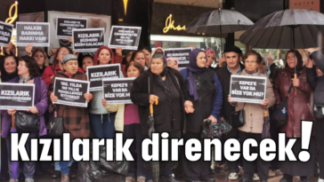 Kızılarık direnecek!