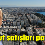 Konut satışları patladı