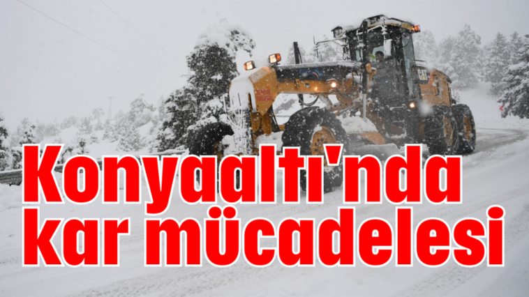 Konyaaltı'nda kar mücadelesi