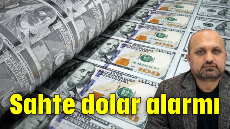 Sahte dolar alarmı