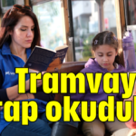 Tramvayda kitap okudular