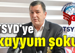 TSYD'ye kayyum şoku