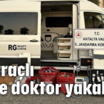 VIP araçlı sahte doktor yakalandı